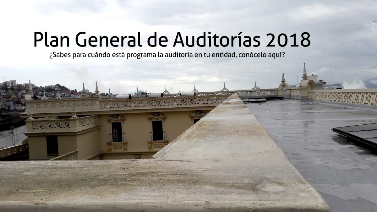 127 ejercicios de auditoría programados en el Plan General de Auditoría para el 2018