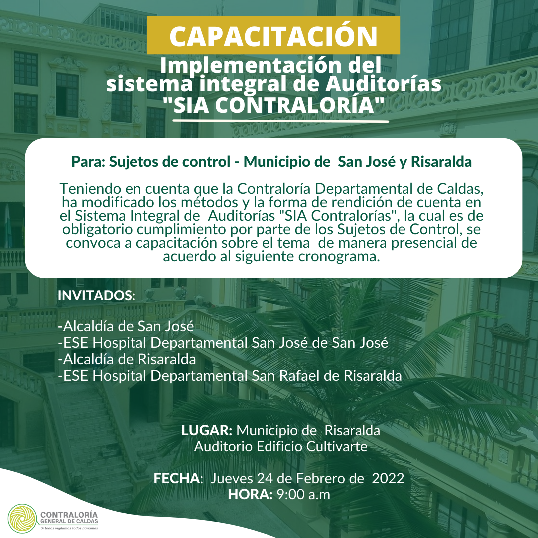 Lee más sobre el artículo Capacitación Sistema Integral de Auditorías-SIA CONTRALORÍA Municipios de San José y Risaralda