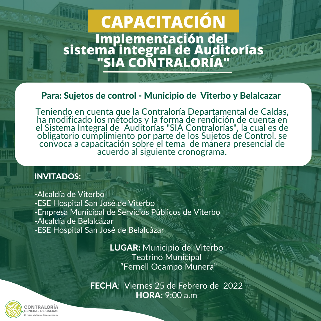 En este momento estás viendo Capacitación Sistema Integral de Auditorías-SIA CONTRALORÍA Municipios de Viterbo y Belalcazar